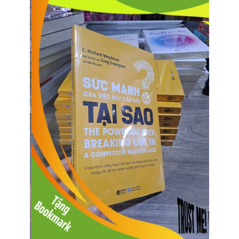 (TẶNG BOOKMARK) Sức mạnh của việc đặt câu hỏi tại sao mới 100% RBK1502 952140