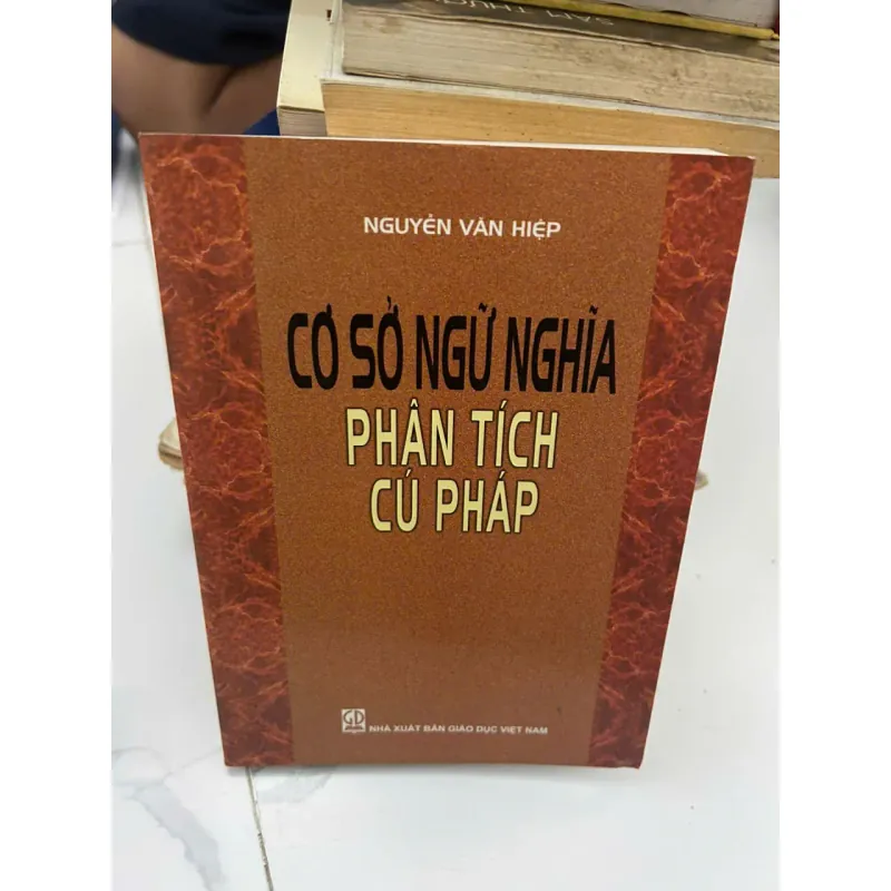 Cơ Sở Ngữ Nghĩa Phân Tích Cú Pháp - Nguyễn Văn Hiệp - Sách chuyên ngành 653598