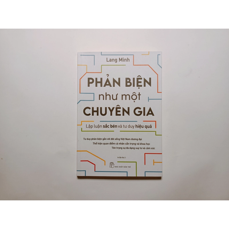 Phản Biện Như Một Chuyên Gia - Lập Luận Sắc Bén Và Tư Duy Hiệu Quả

 363208