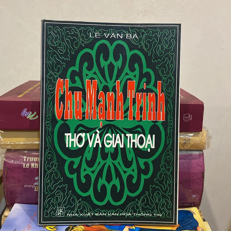 CHU MẠNH TRINH - THƠ VÀ GIAI THOẠI (XB 2000) 528983
