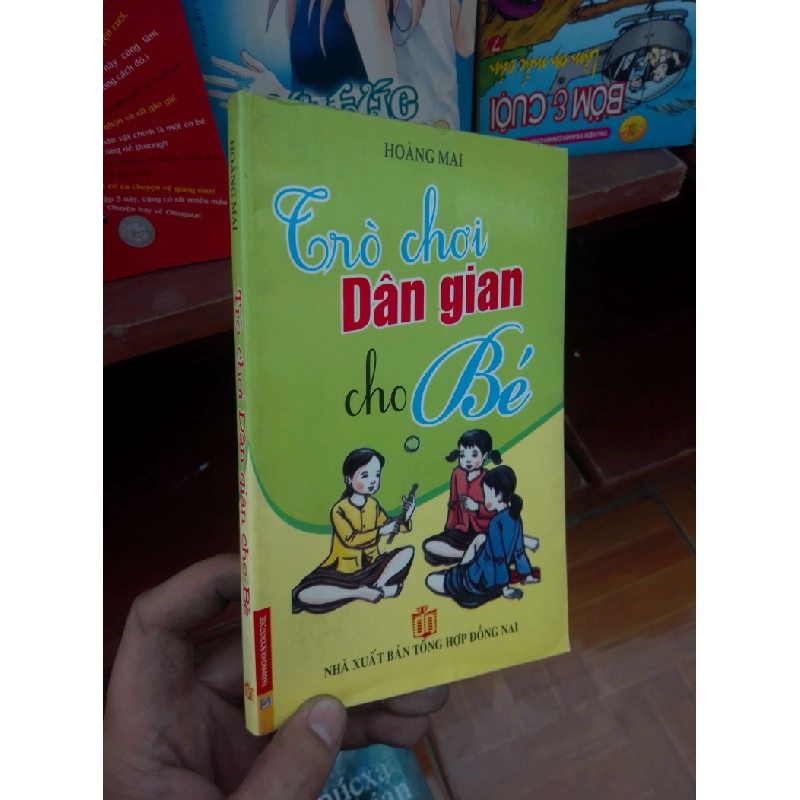 Trò chơi dân gian cho bé - Hoàng Mai 2008 Kiến thức - kỹ năng cho con VAVO-AK19 936045