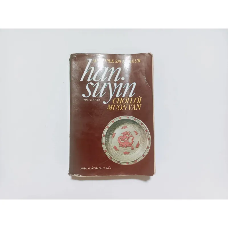 Chói Lói Muôn Vàn - Han Suyin
 757775