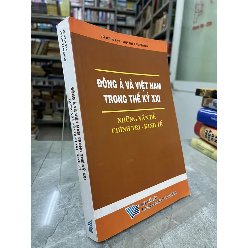 ĐÔNG Á VÀ VIỆT NAM TRONG THẾ KỶ XXI 727509