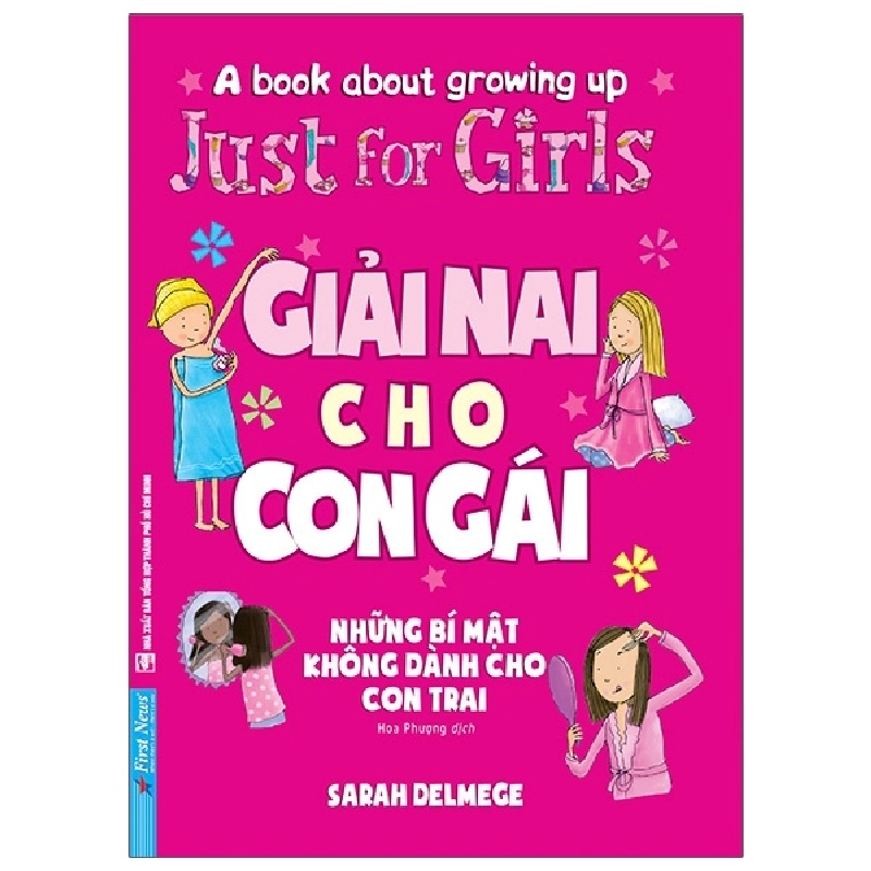 Giải Nai Cho Con Gái (Tái Bản 2021) - Sarah Delmege (Mới 100%) Giáo dục trẻ tuổi teen, First News - SÁCH ĐẠI HỌC 490798