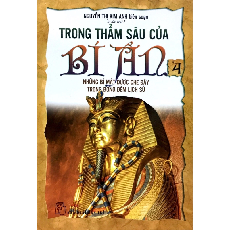 Trong Thẳm Sâu Của Bí Ẩn - Tập 4 - Những Bí Mật Được Che Đậy (2018) - Nguyễn Thị Kim Anh 743877