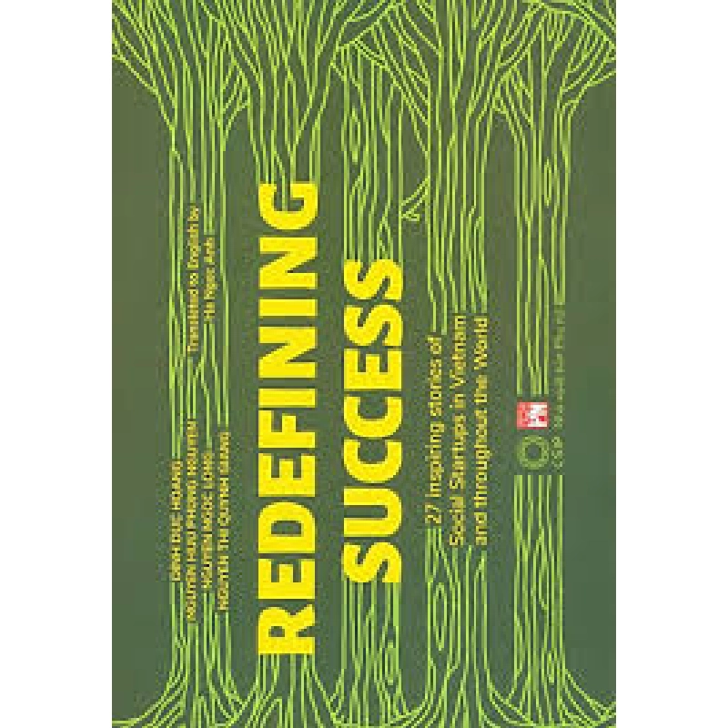 Redefining success - Thành công theo cách khác (Phiên bản tiếng Anh) - Nhóm tác giả 520254