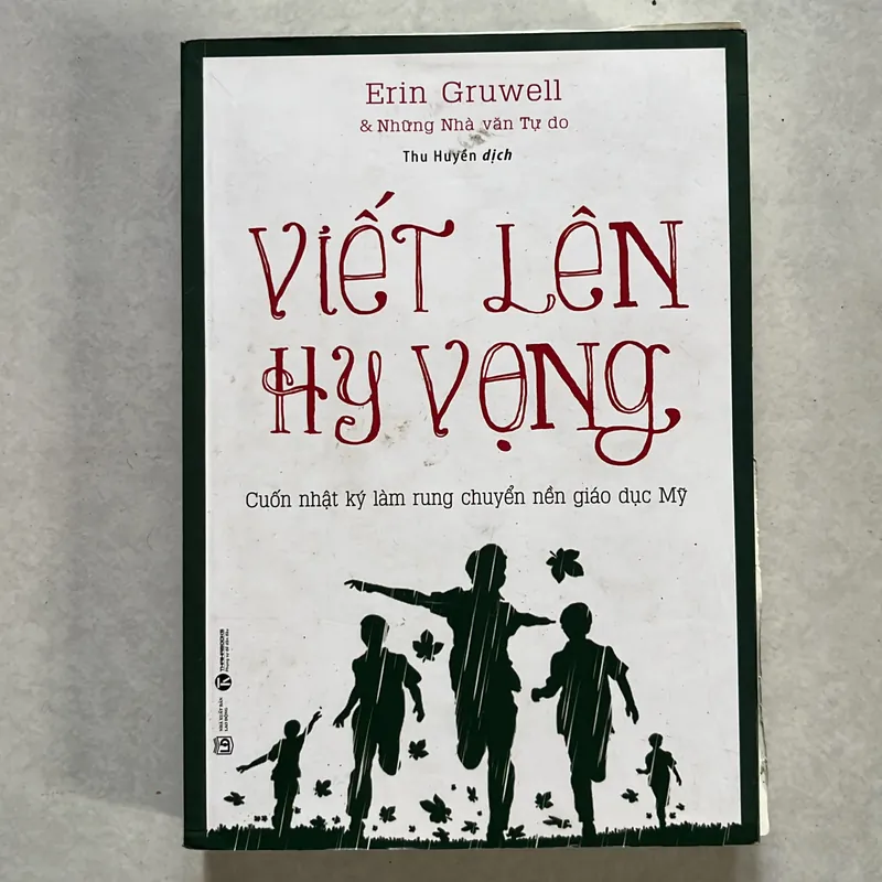 Viết lên hy vọng - Erin Gruwell & Những nhà văn tự do 559861