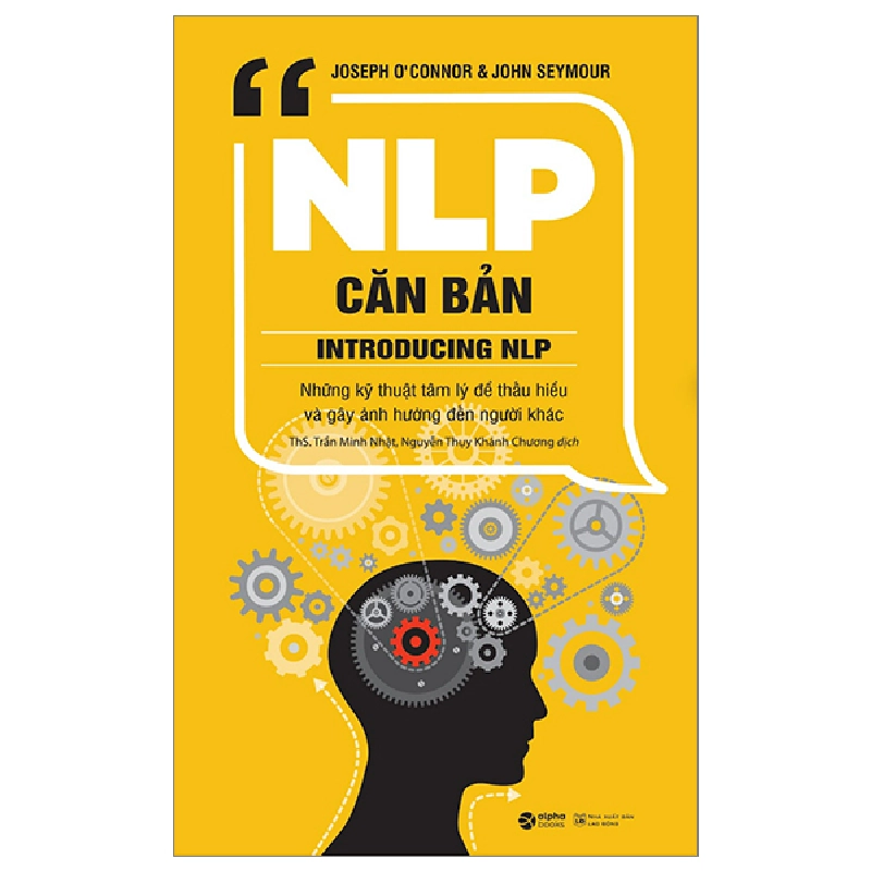 NLP Căn Bản - Introducing NLP - John Seymour, Joseph O'Connor 294687