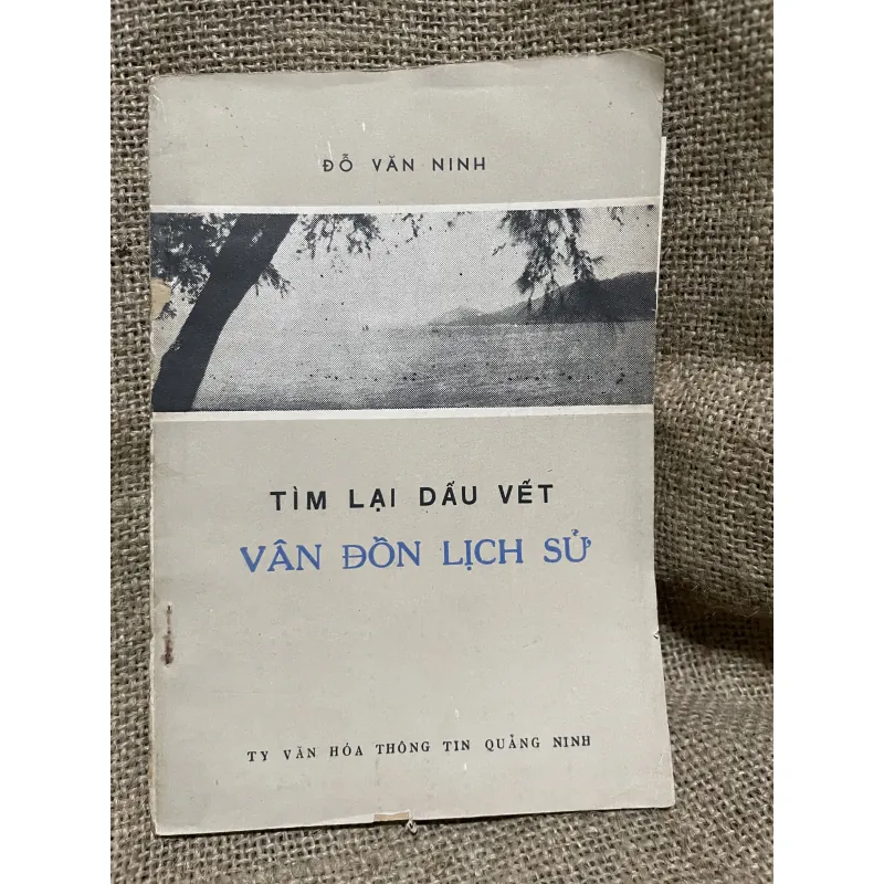 tìm lại dấu vết lịch sử Vân Đồn - Đỗ Văn Ninh  934054