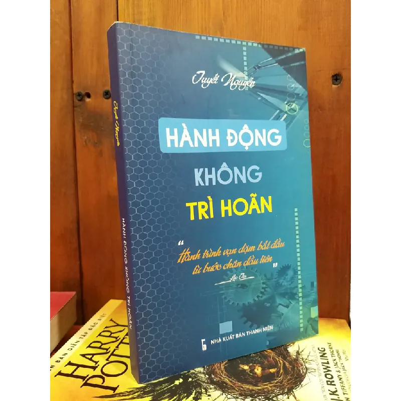 Hành Động Không Trì Hoãn - Tuyết Nguyễn 193369