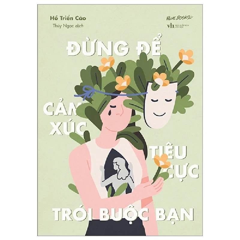 Đừng Để Cảm Xúc Tiêu Cực Trói Buộc Bạn - Hồ Triển Cáo 281958