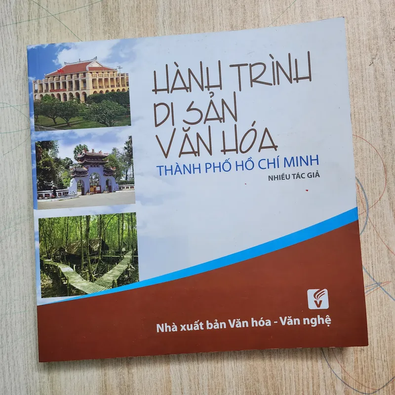 Hành trình di sản văn hóa Thành phố hồ chí minh | in màu gần 350 trang | 2016 732115
