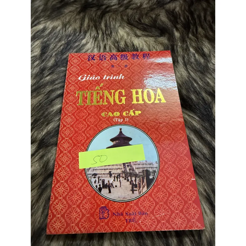 Giáo trình tiếng Hoa cao cấp  600723