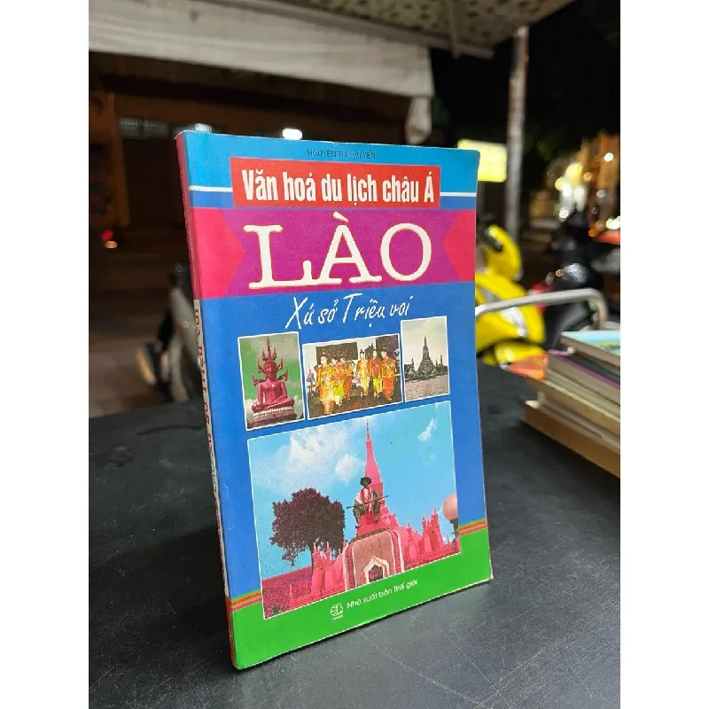 Lào xứ sở triệu voi - Nguyễn Thị Hải Yến 599807