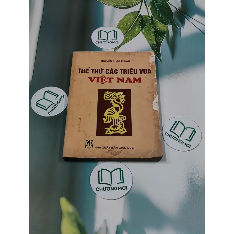 Thế Thứ Các Triều Vua Việt Nam (2006) - Nguyễn Khắc Thuần 674970