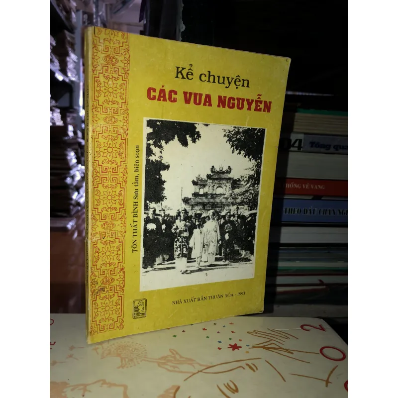 Kể chuyện các vua Nguyễn  933239