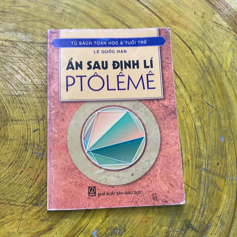 ẨN SAU ĐỊNH LÝ PTÔLÊMÊ - LÊ QUỐC HÁN 569626