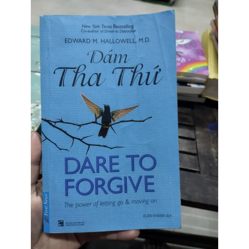 Dám Tha Thứ (phiên bản tiếng Việt của Dare to Forgive)  703791