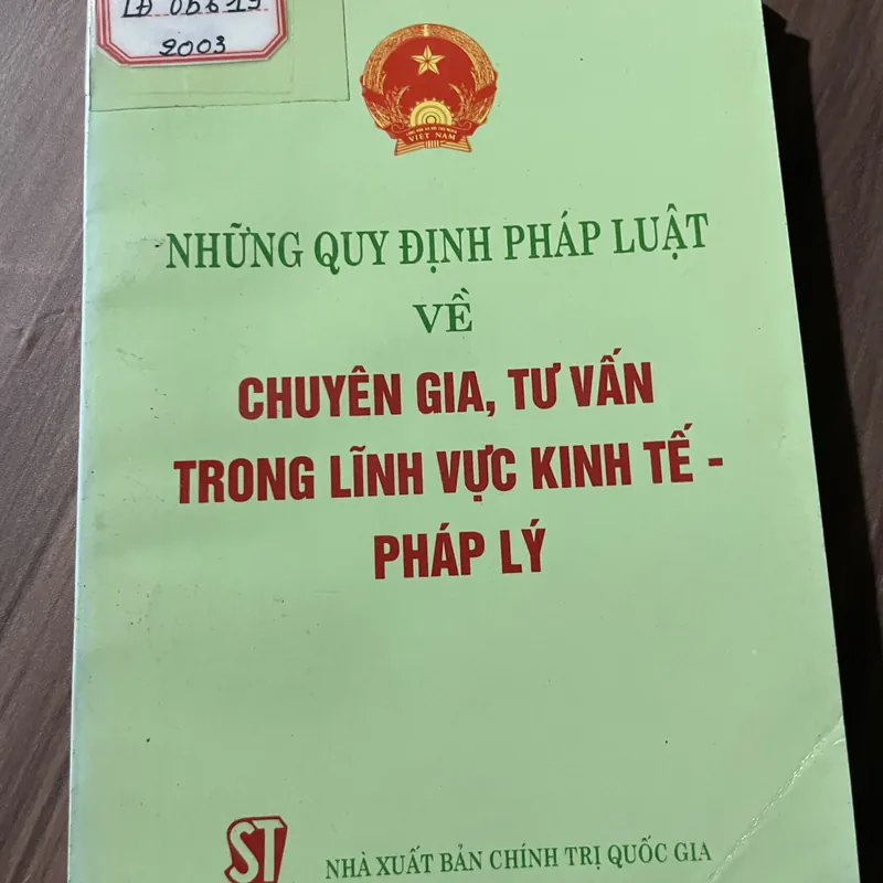NHỮNG QUY ĐỊNH PHÁP LUẬT VỀ CHUYÊN GIA, TƯ VẤN TRONG LĨNH VỰC KINH TẾ - PHÁP LÝ 591978