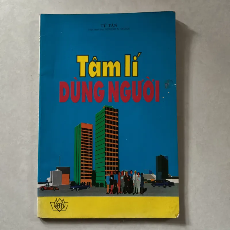 Tâm lý dùng người - Tứ Tân 757511