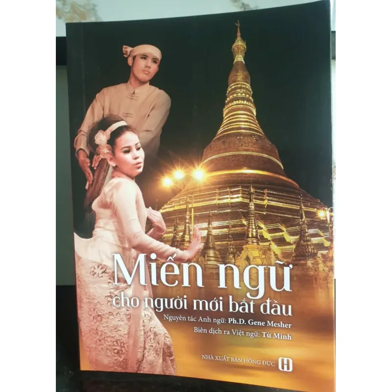 Miến Ngữ Cho Người Mới Bắt Đầu của Ph.D. Gene Mesher 642654