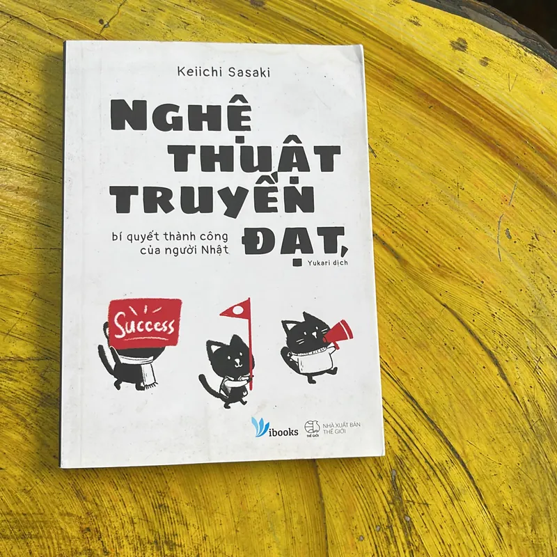 NGHỆ THUẬT TRUYỀN ĐẠT- BÍ QUYẾT THÀNH CÔNG CỦA NGƯỜI NHẬT- KEICHI SASAKI ( full hai tập) 686796