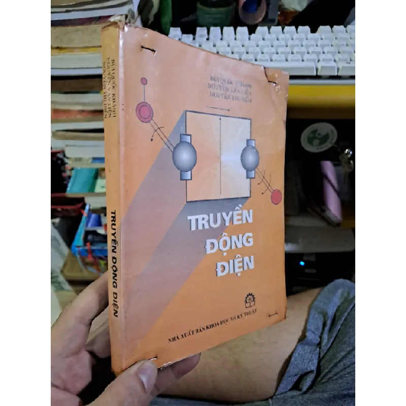 [Sách Cũ SCGR] Truyền động điện mới 80% ố có chữ ký 2001 GIÁO TRÌNH, CHUYÊN MÔN HCM1709 676581
