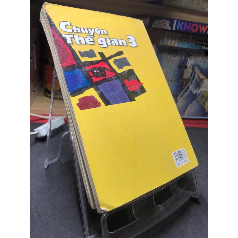 Chuyện thế gian 3 2008 mới 60% ố bẩn nhẹ Hoàng Hương HPB0906 SÁCH VĂN HỌC 915280