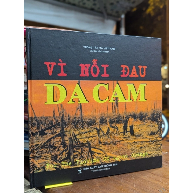 VÌ NỖI ĐAU DA CAM - THÔNG TẤN XÃ VIỆT NAM 271186