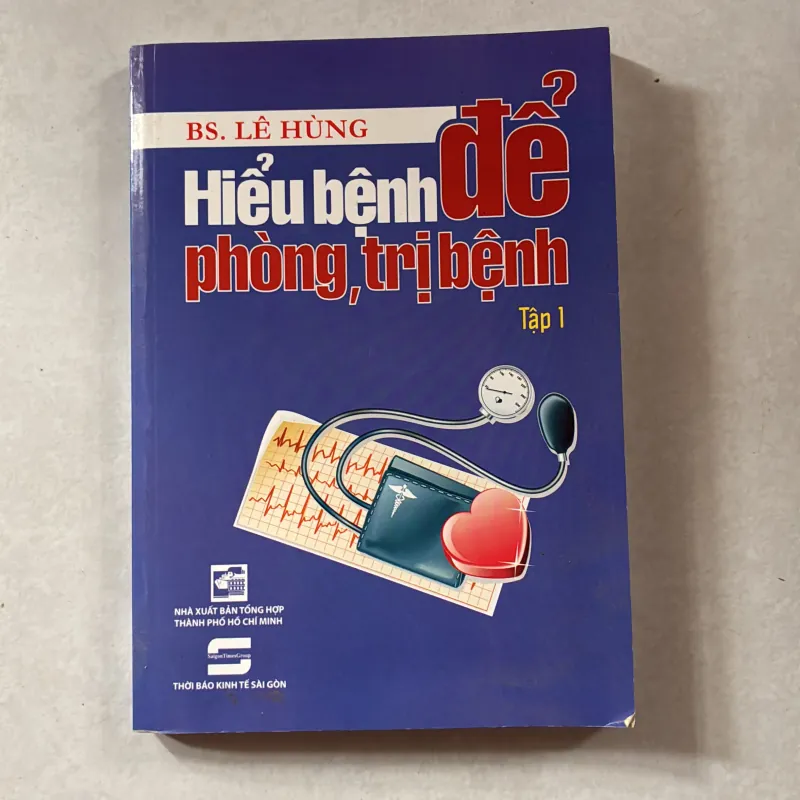Hiểu bệnh để phòng trị bệnh tập 1 - Bs Lê Hùng 757655