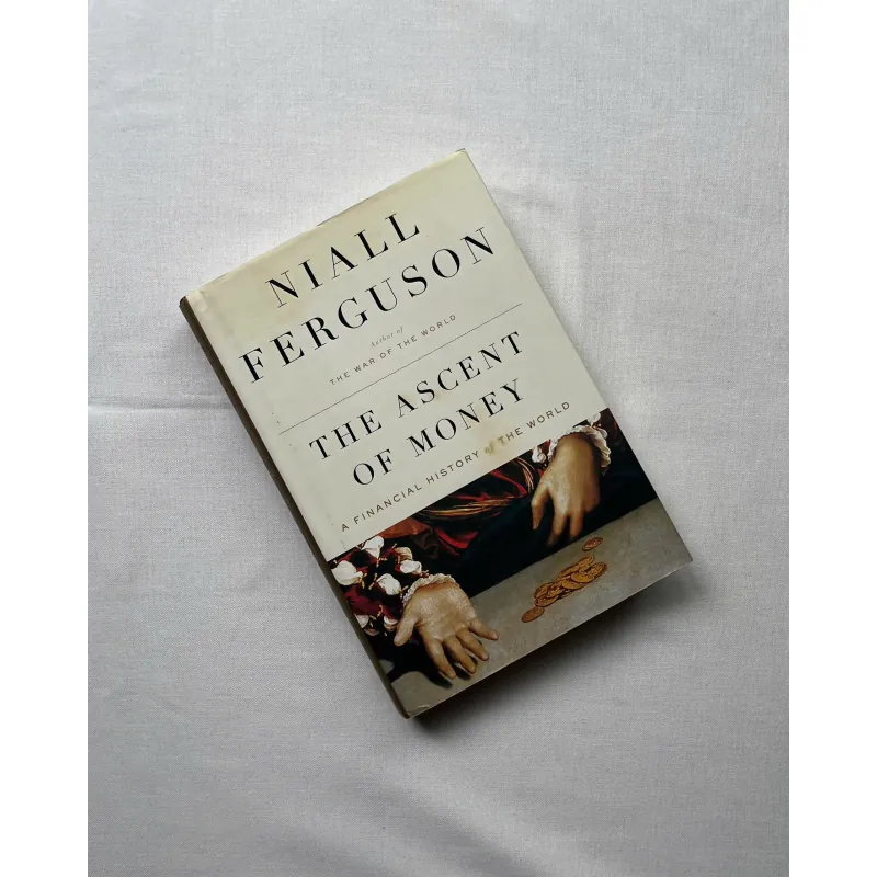 The Ascent of Money - Niall Ferguson (hardcover) 1027160