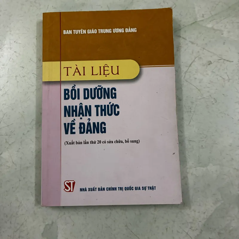 Tài liệu bồi dưỡng nhận thức về Đảng 1011326