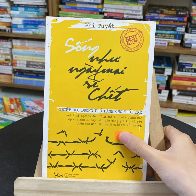 Sống như ngày mai sẽ chết-tác giả Phi Tuyết 974323