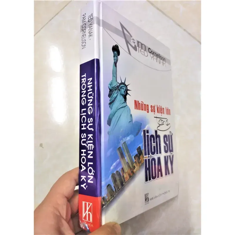 Sách: Những sự kiện lớn trong lịch sử Hoa Kỳ - TG: Pam Cornelison 932516