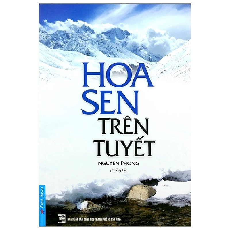 Hoa Sen Trên Tuyết - Nguyên Phong (Mới 100%) Phật giáo, First News - SÁCH ĐẠI HỌC 480255