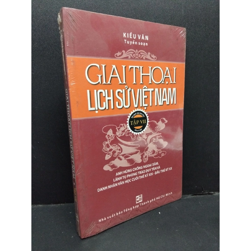 Giai thoại lịch sử Việt Nam tập 7 Kiều Văn (có seal) mới 80% ố vàng HCM.ASB0811 924430