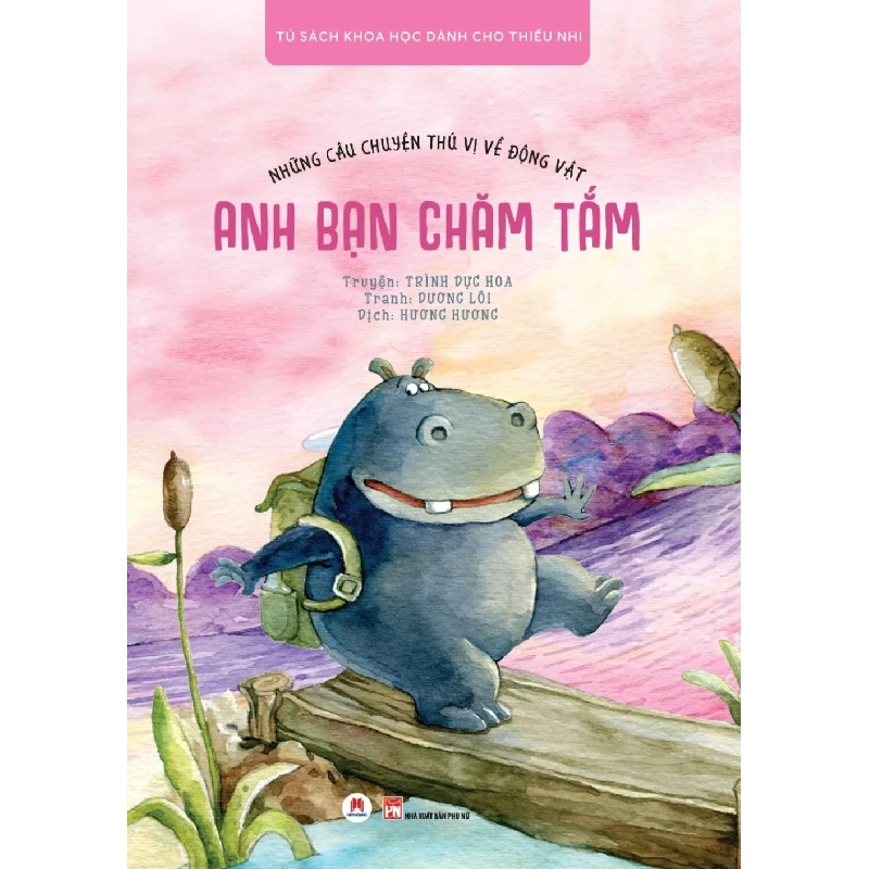 Những câu chuyện thú vị về ĐV - Anh bạn chăm tắm (HH) Mới 100% HCM.PO Độc quyền - Thiếu nhi - Chiết khấu cao 349155