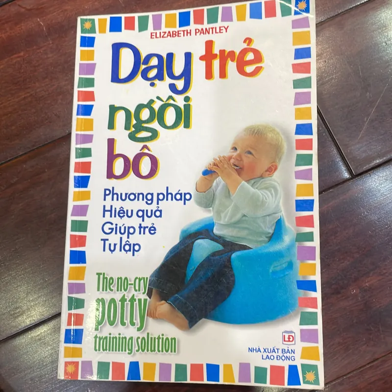DẠY TRẺ NGỒI BÔ PHƯƠNG PHÁP HIỆU QUẢ GIÚP TRẺ TỰ LẬP  1040365