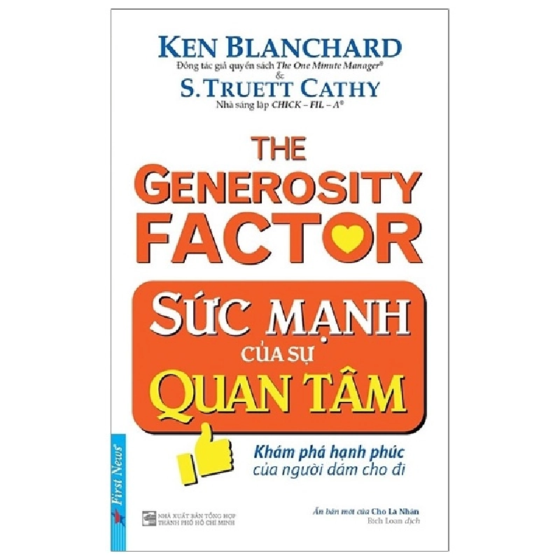 Sức Mạnh Của Sự Quan Tâm - Ken Blanchard, S. Truett Cathy (Mới 100%) Sách tư duy, kỹ năng sống, First News - SÁCH ĐẠI HỌC 490810