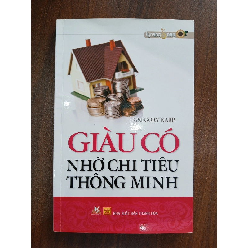 Giàu có nhờ chi tiêu thông minh<br>Gregory Karp 539526
