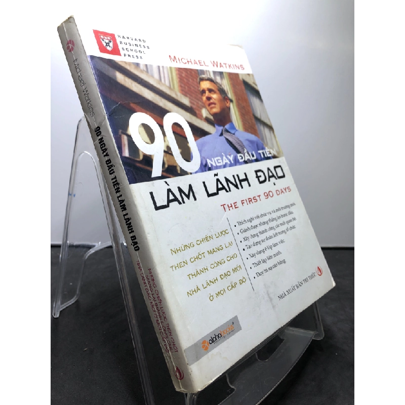 90 ngày đầu tiên làm lãnh đạo 2007 mới 80% bẩn nhẹ Michael Watkins HPB0708 QUẢN TRỊ 458517