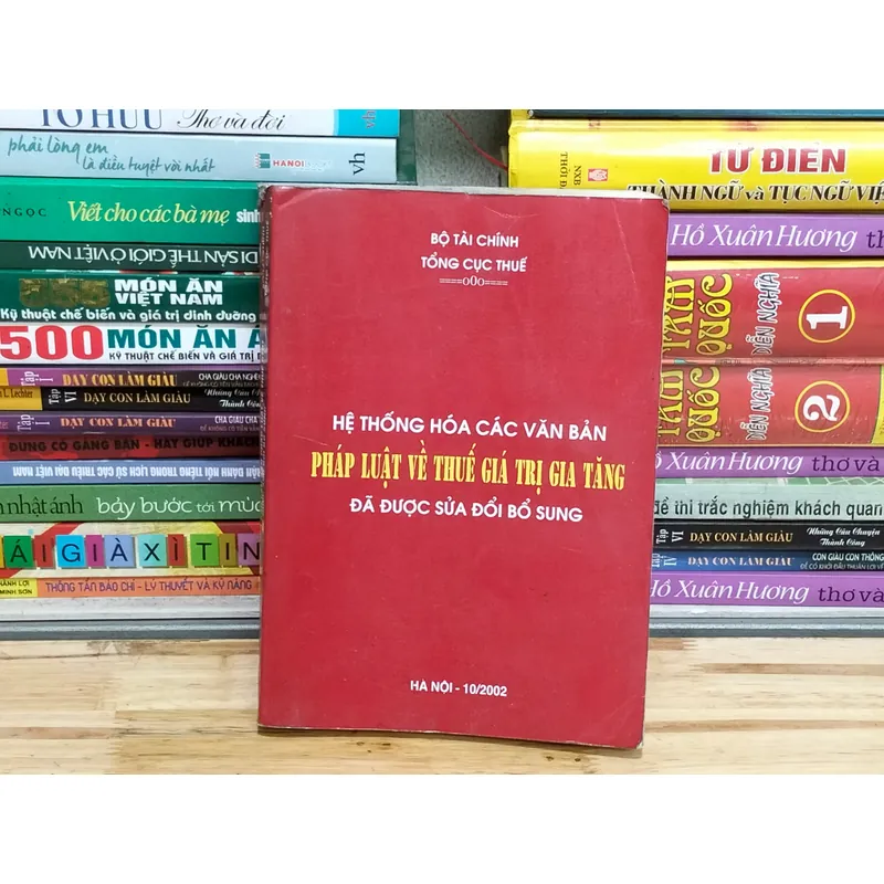 Hệ thống hoá các văn bản pháp luật về thuế giá trị gia tăng  601572