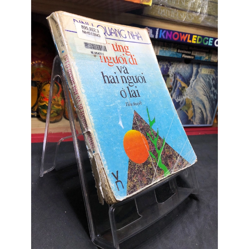 Những người đi và hai người ở lại 1995 mới 50% ố vàng rách gáy Đinh Quang Nhã HPB0906 SÁCH VĂN HỌC 914979
