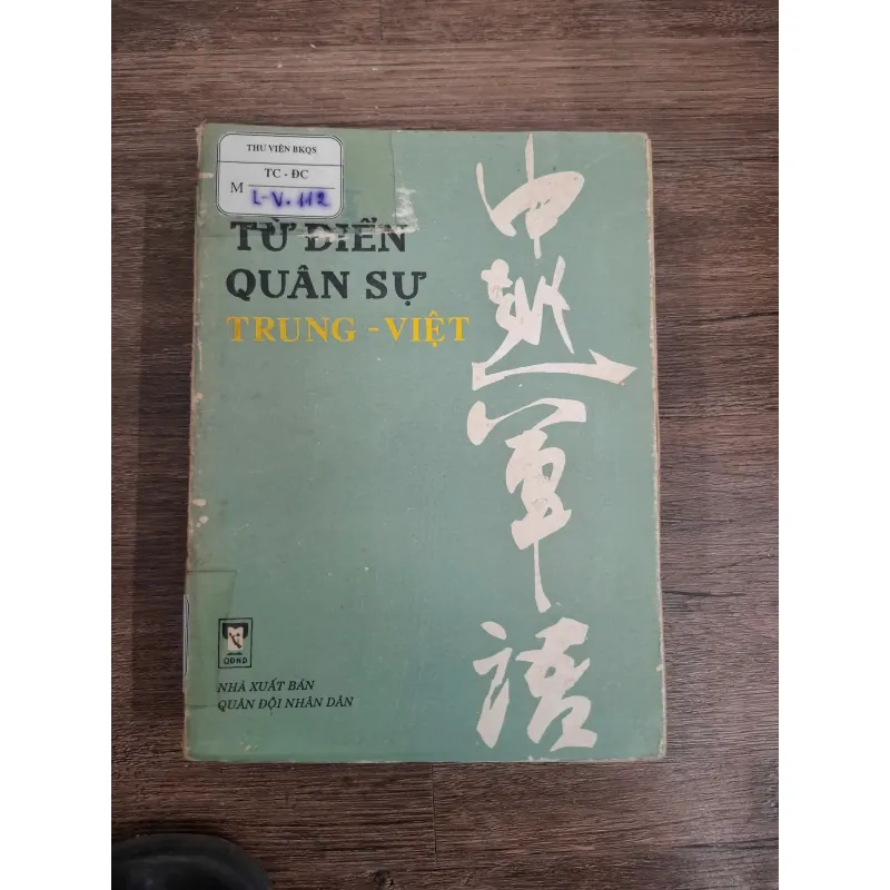 TỪ ĐIỂN QUÂN SỰ TRUNG - VIỆT 728838