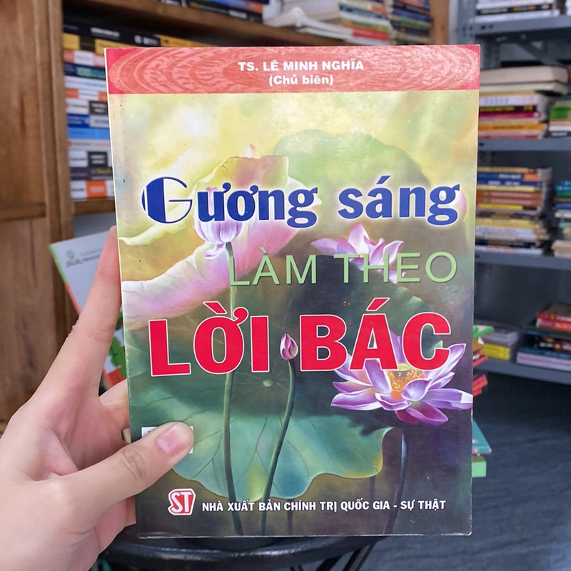 Gương sáng làm theo lời Bác-TS.Lê Minh Nghĩa 528722