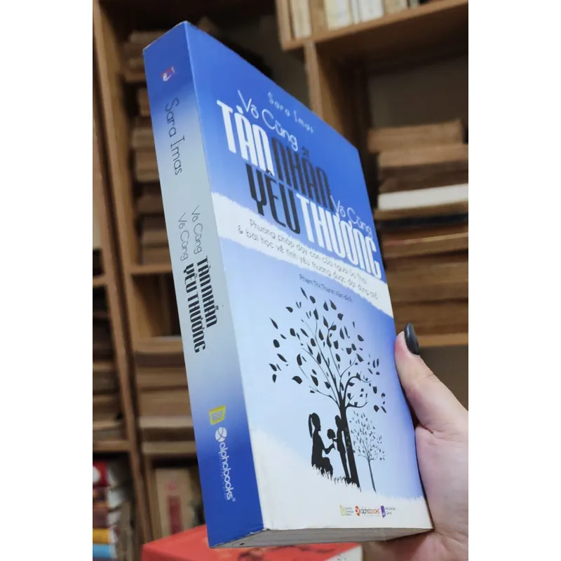 Vô Cùng Tàn Nhẫn Vô Cùng Yêu Thương - Sara Imas (507 trang) 740198