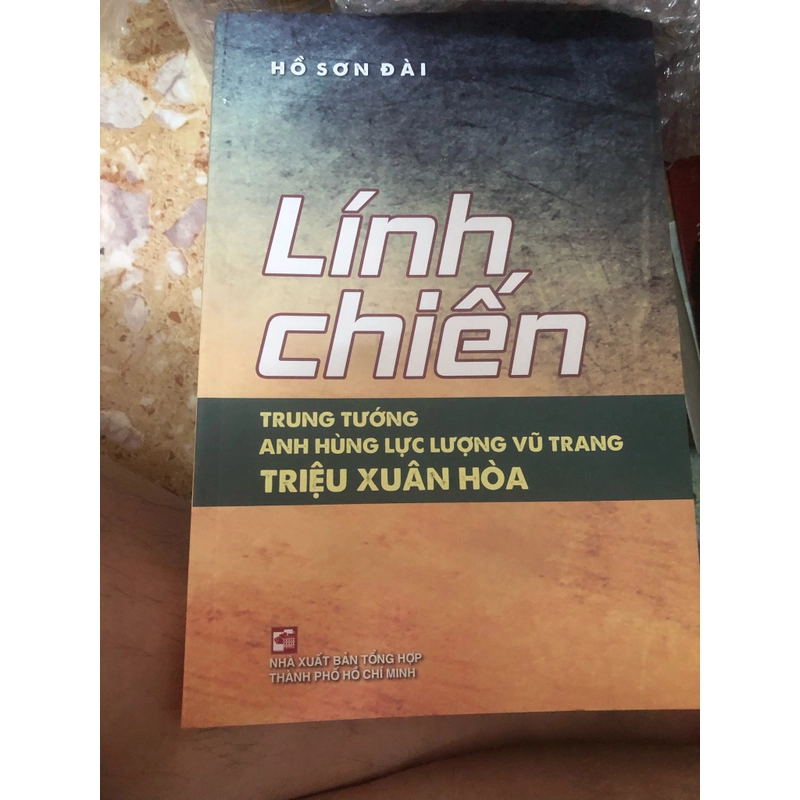 lính chiến :trung tướng anh hùng lực lượng vũ trang triệu xuân hoà 505527