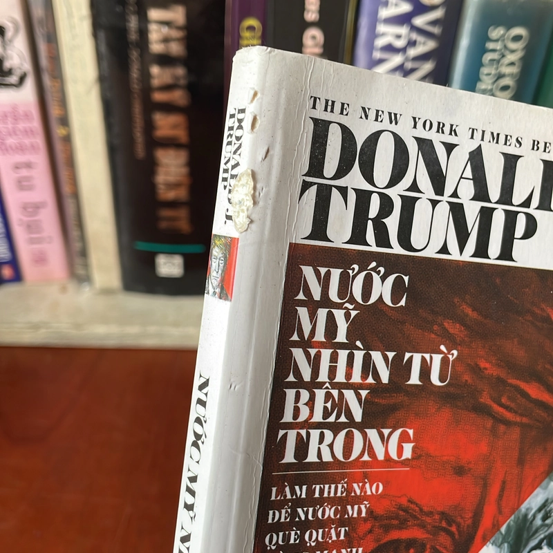 II Tựa sách: Nước Mỹ Nhìn Từ Bên Trong - DONALD J. TRUMP - 2016 542376