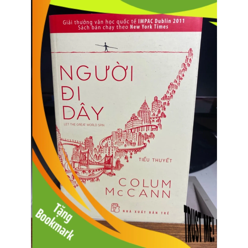 (TẶNG BOOKMARK) Người đi dây - Colum McCann Sách văn học RBK0302 948970