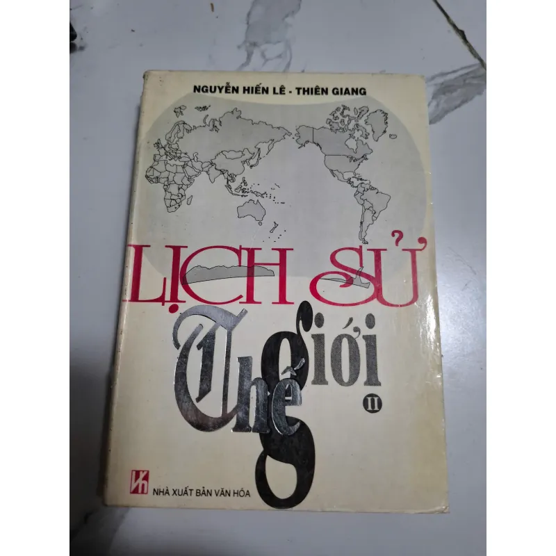 Lịch sử Thế giới (Tập II) - Nguyễn Hiến Lê - Thiên Giang - Lịch sử 605010
